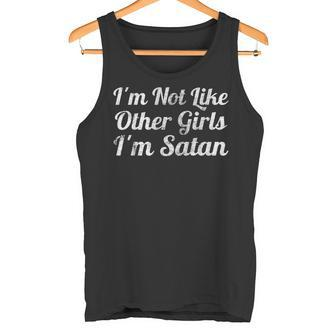 Lustig Ich Bin Nicht Wie Andere Mädchen Ich Bin Satan Tank Top - Seseable De
