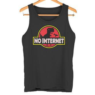 No Internet Park T-Rex Dinosaur For Geek Or Nerd Friend Tank Top - Seseable De