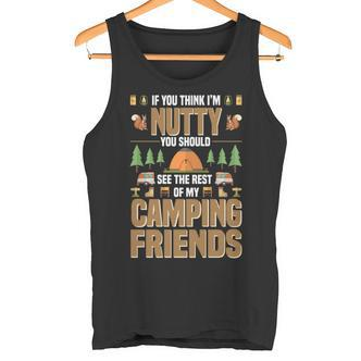 Nutty Camping Friends Outdoor Thanksgiving Camper Tank Top - Seseable De