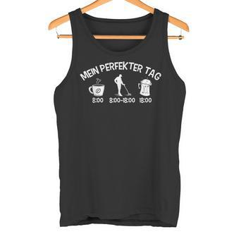 With Text 'Mein Perfekt Tag' Tank Top - Seseable De