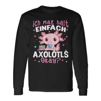 Axolotl Ich Mag Halt Einfach Axolotls Okay Axolotl Langarmshirts - Seseable De