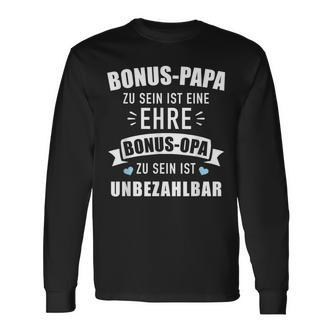 Bonus Papa Zu Sein Ist Eine Ehre Bonus Opa Ist Unzahlbar German Language Langarmshirts - Seseable De