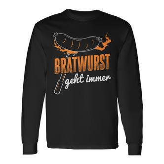 Bratwurst Geht Immer Bbq Grill Langarmshirts - Seseable De