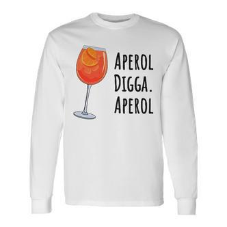 Aperol Digga Aperol Cocktail Summer Drink Aperol Langarmshirts - Seseable De