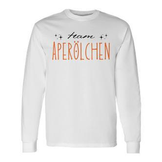 Team Aperölchen Holy Aperollin Spritz Aperoly Aperoli Langarmshirts - Seseable De