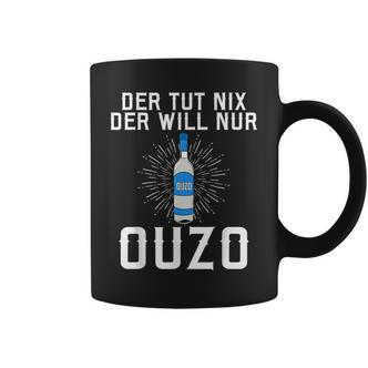 Der Tut Nix Der Will Nur Ouzo Tassen - Seseable De