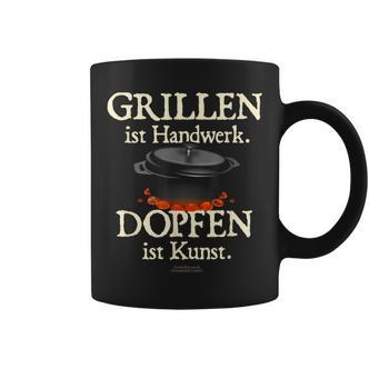 Dutch Oven Saying Grillen Ist Handwerk Dopfen Ist Kunst Tassen - Seseable De