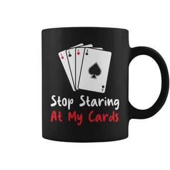 Hör Auf Auf Meine Karten Zu Starren Lustige Pokerspielerin Tassen - Seseable De