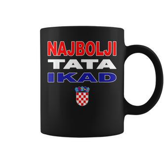 Hrvatska Father Croatia Flag Best Dad Ever Najbolji Tata Ikad Tassen - Seseable De