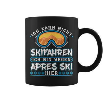 Ich Kann Nicht Skifahren Ich Bin Wegen Apres Ski Hier Tassen - Seseable De