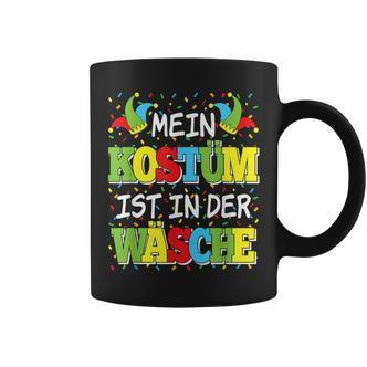 Mein Kostüm Ist In Der Wäsche German Language Tassen - Seseable De
