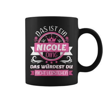 Nicole Name Name Name Day Das Ist Ein Nicole Ding Tassen - Seseable De