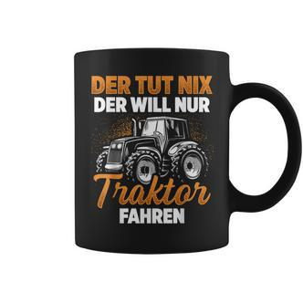 Trecker Der Tut Nix Der Will Nur Traktor Fahren Men's Black Tassen - Seseable De