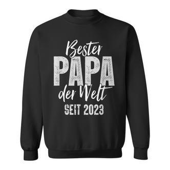 Bester Papa Der Welt Since 2023 Sweatshirt - Seseable De