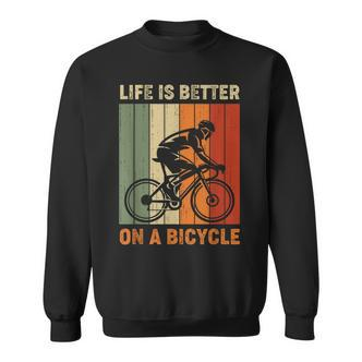Das Leben Ist Besser Auf Einem Fahrrad Cycling Sweatshirt - Seseable De