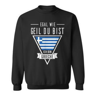 Egal Wie Geil Ich Bin Greek German Language Sweatshirt - Seseable De