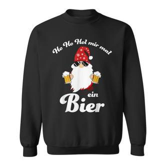 Christmas Ho Ho Hol Mir Mal Ein Bier Fun Sweatshirt - Seseable De