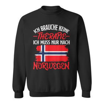 Ich Brauche Keine Therapie Ich Muss Nur Nach Norwegian Sweatshirt - Seseable De
