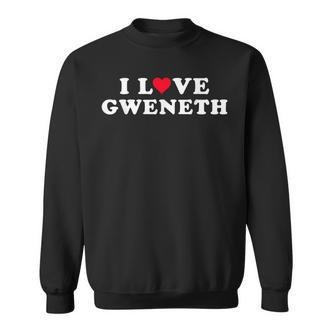Ich Liebe Gweneth Passende Freundin Und Freund Gweneth Name Sweatshirt - Seseable De