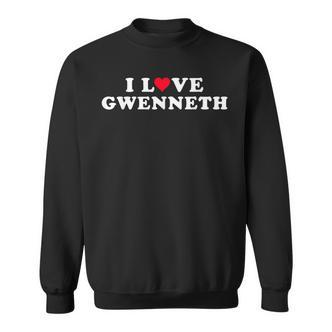 Ich Liebe Gwenneth Passender Freund Gwenneth Name Sweatshirt - Seseable De