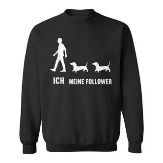 Ich Meine Follower Dachshund Dachshund Owner Dog Black Sweatshirt - Seseable De