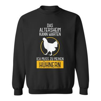 Ich Muss Zu Meinen Hühnern Sweatshirt, Rentner Bauer Lustiges Tee - Seseable De