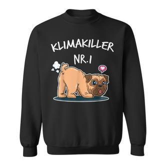 Klimakiller No 1 Cute Pug Dog Lover Sweatshirt - Seseable De
