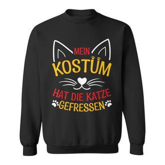 Mein Kostüm Hat Die Katze Gefresen Sweatshirt - Seseable De