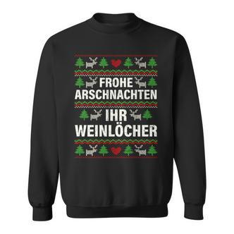 Merry Arschnacht Ihr Weinloch Christmas Sweatshirt - Seseable De