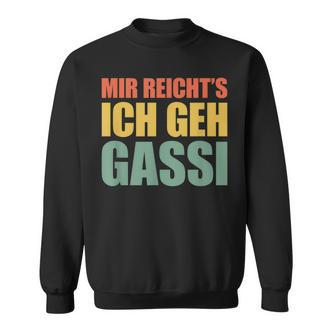 Mir Reicht's Ich Geh Gassi Sweatshirt - Seseable De