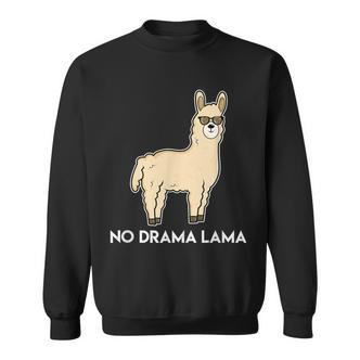 No Drama Lama Fun For Lama & Alpaka Fans Sweatshirt - Seseable De