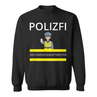 Polizfi Der Anzeigenhauptmeister Distributes Nodules Meme Sweatshirt - Seseable De