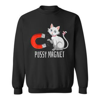 Pussy Magnet Cat Persons Attractive Magnet Sweatshirt - Seseable De