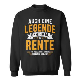 Rentner Auch Eine Legende Geht Mal In Rente 2024 Sweatshirt - Seseable De