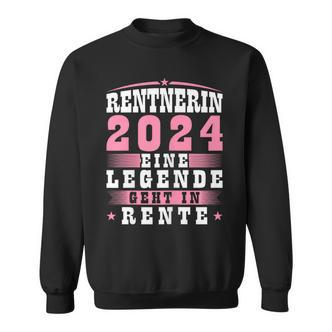Rentnerin 2024 Eine Legende Geht In Rente Sweatshirt - Seseable De
