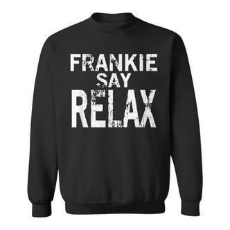 Retro-Stil Frankie Say Relax Schwarzes Sweatshirt, 80er Jahre Musik Fan Tee - Seseable De