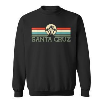 Santa Cruz Ca California Retro 70S 80S Surfer S Sweatshirt - Seseable De