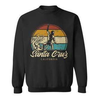Santa Cruz City California Souvenir Vintage Retro Sweatshirt - Seseable De