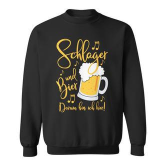 Schlager Und Bier Darum Bin Ich Hier Festival S Sweatshirt - Seseable De