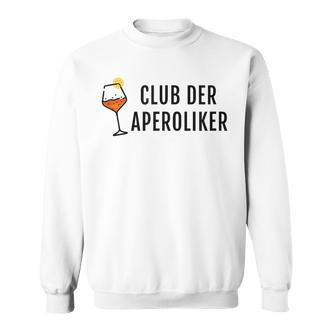 Club Der Aperoliker Aperol Spritz Sweatshirt - Seseable De