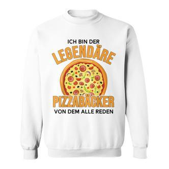 Ich Bin Der Legendary Pizza Baker Der Weltbeste Pizzabäcker Sweatshirt - Seseable De