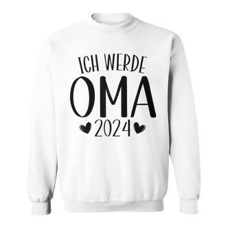 Ich Werde Oma 2024 German Language Sweatshirt - Seseable De