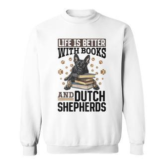 Niederländischer Schäferhund Das Leben Ist Besser Mit Büchern Und Holländisch Sweatshirt - Seseable De