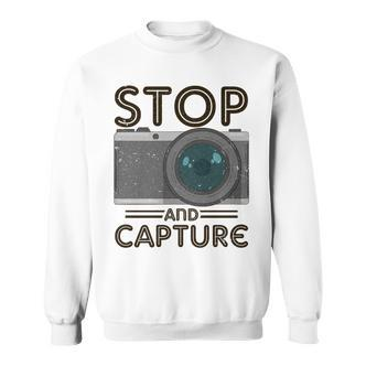 Stop And Capture Fotografen Lustige Fotografie Sweatshirt - Seseable De