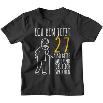27Th Birthday Ich Bin Jetzt 27 Kinder Tshirt - Seseable De