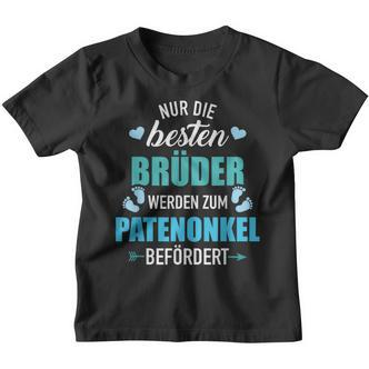 Besten Brüder Patenonkel Beförderben Schwangerschünen German Language Kinder Tshirt - Seseable De