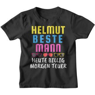 With Helmut Beste Mann Heute Billig Morgen Teuer Mallorca Malle Kinder Tshirt - Seseable De