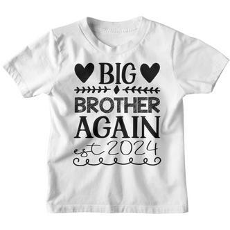 Beförderung Zum Big Brother Est 2024 Baby Unterwegs Kinder Tshirt - Seseable De