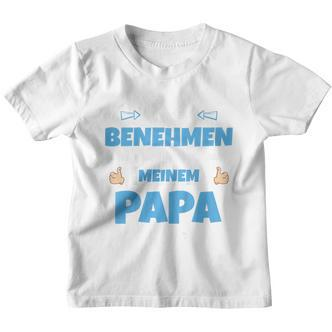 Children's Ich Versuche Mich Zu Benehmen Papa Ich Versuche Mich 80 Kinder Tshirt - Seseable De