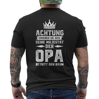 Achtung Erheben Sich Sein Majestät Der Opa T-Shirt mit Rückendruck - Seseable De